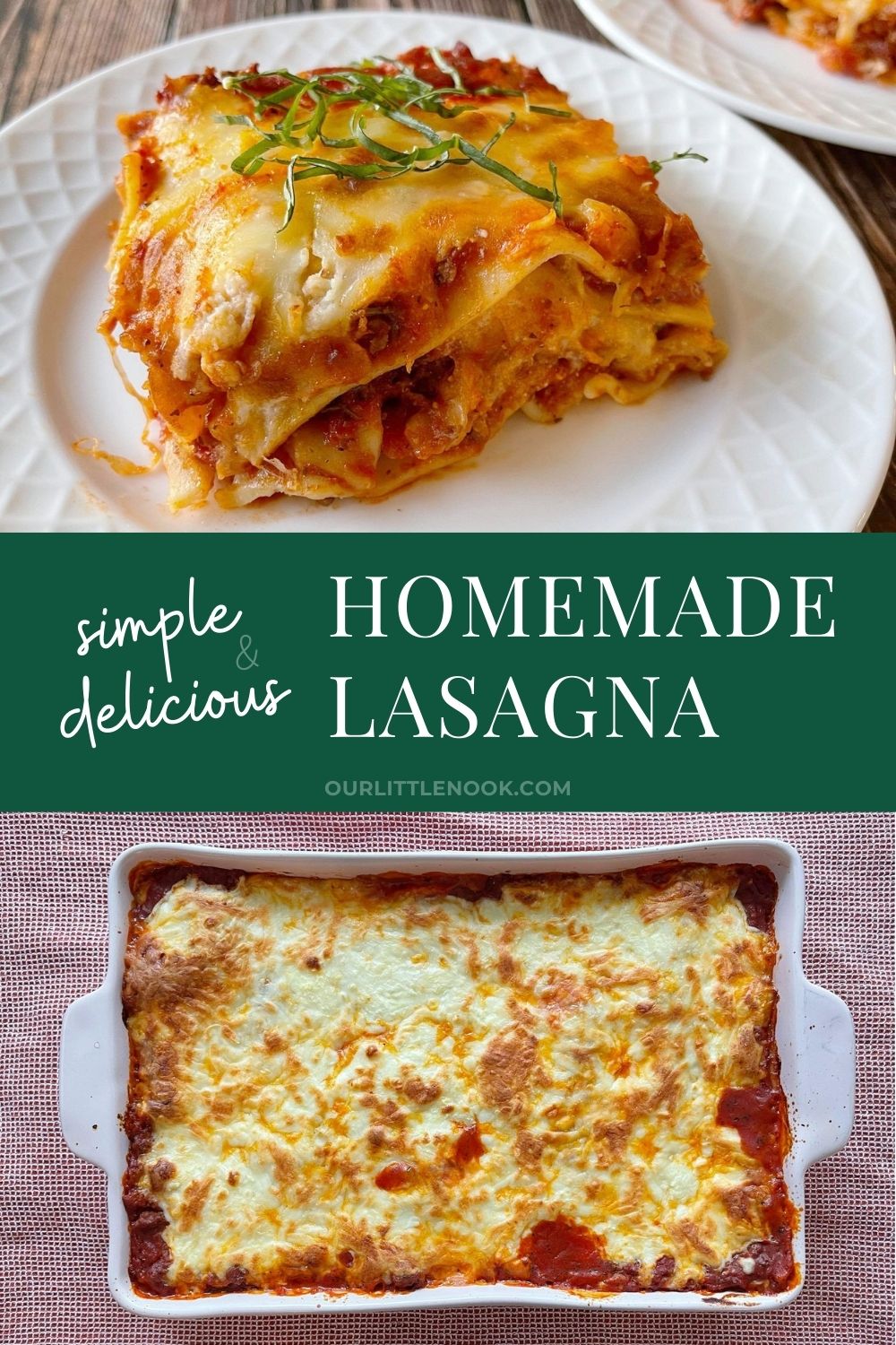 Simple and Delicious Homemade Lasagna – Our Little Nook