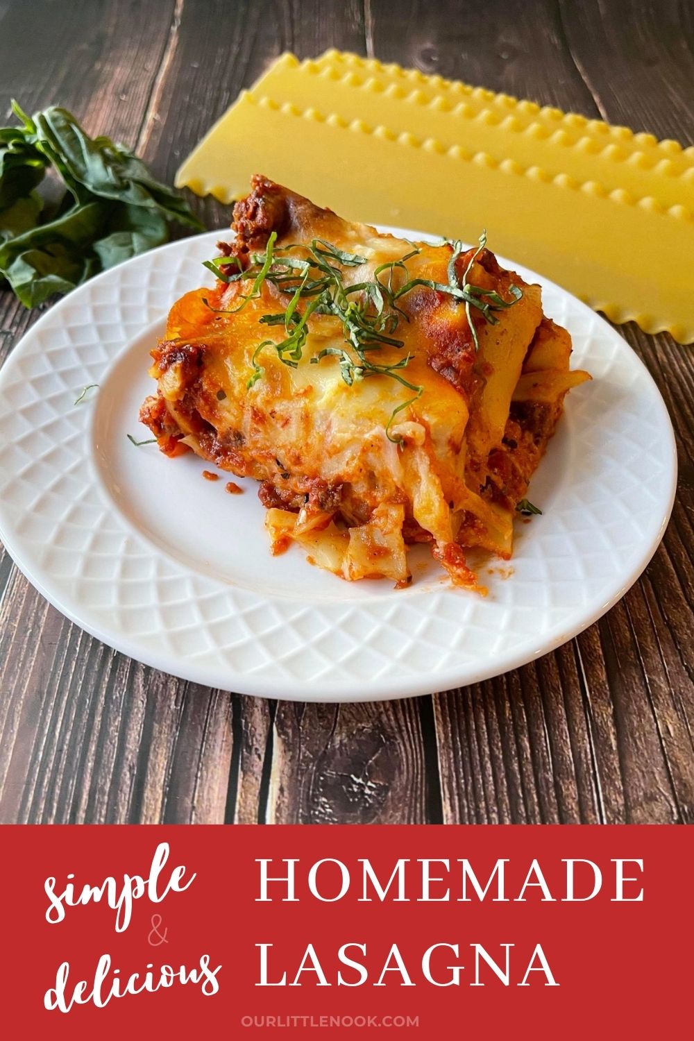 Simple and Delicious Homemade Lasagna – Our Little Nook