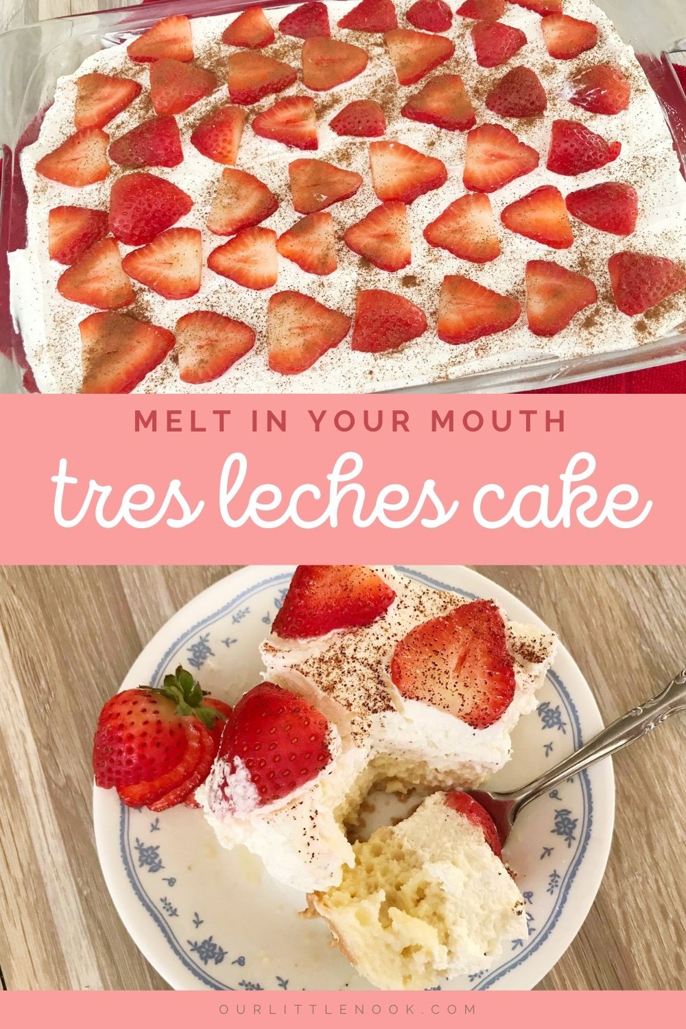 Melt In Your Mouth Tres Leches Cake – Our Little Nook